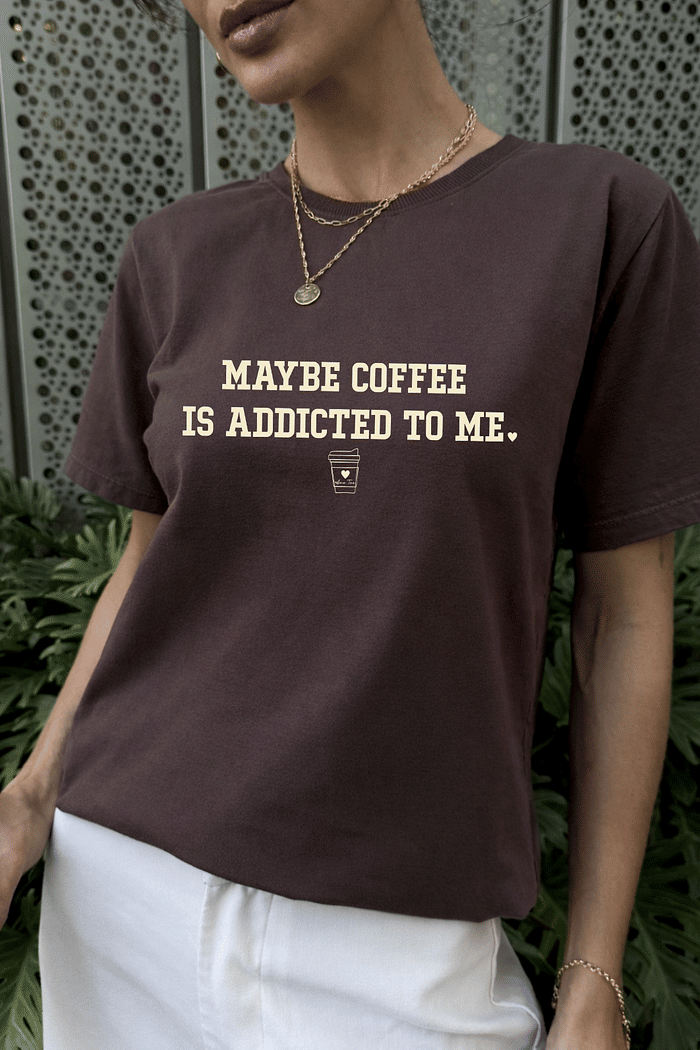 T-SHIRT  _  MAYBE COFFEE