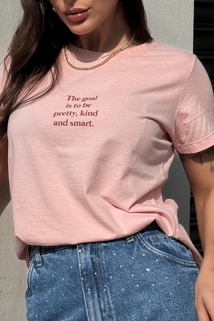 T SHIRT  _  THE GOAL IS TO BE