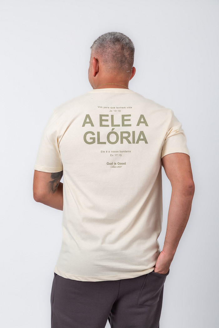 CAMISETA A ELE A GLÓRIA