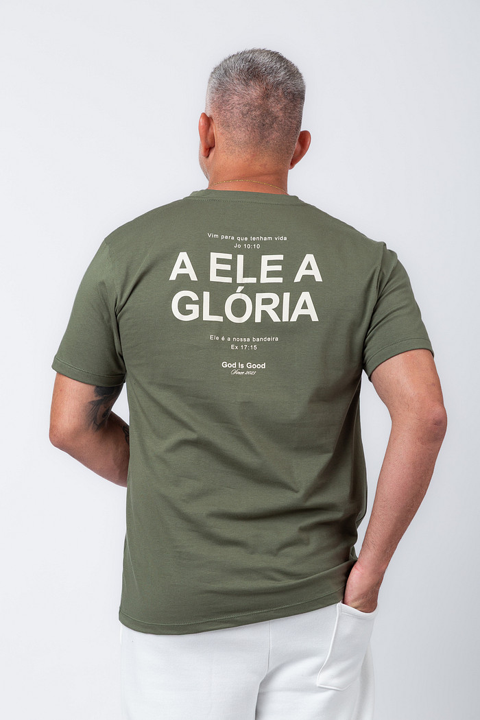 CAMISETA A ELE A GLORIA VERDE