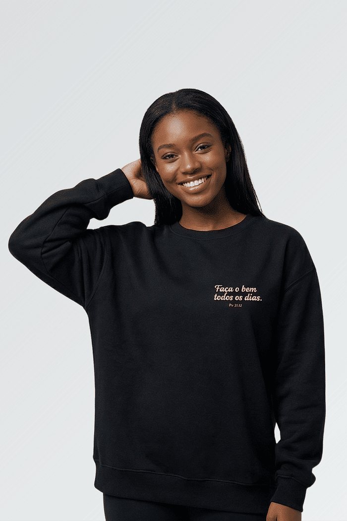 MOLETOM FAÇA O BEM FEMININO