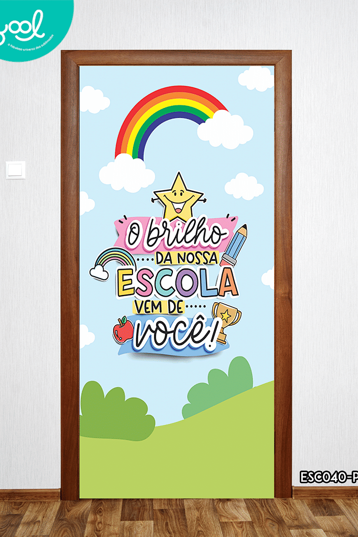 Capa de Porta Escola o brilho da nossa escola vem de você