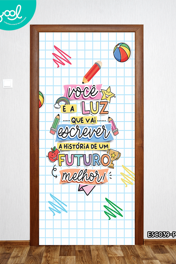 Capa de Porta Sejam Bem-Vindos Sala de Aula Você é a Luz do Futuro