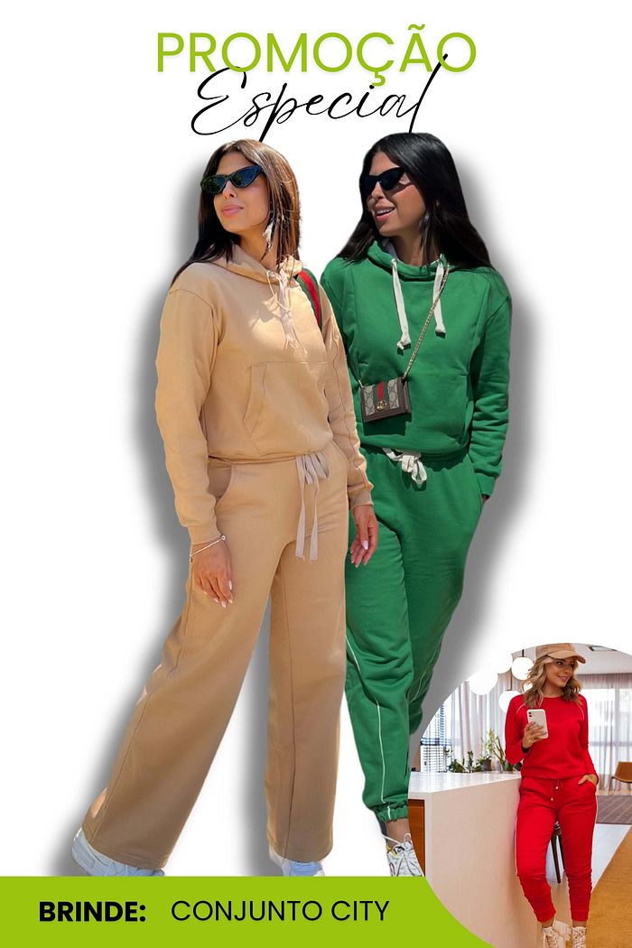 LEVE 3 CONJUNTOS | 2 MOLETONS E GANHE 1 MOLETINHO