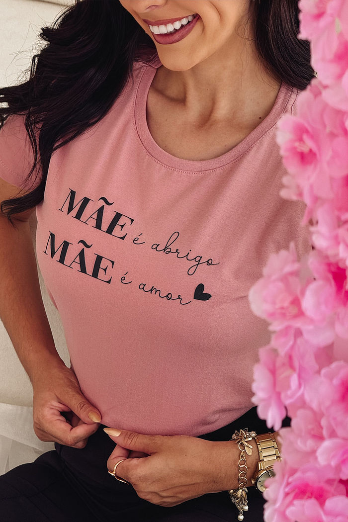 T-Shirt Mãe é abrigo e amor AR - Rosê