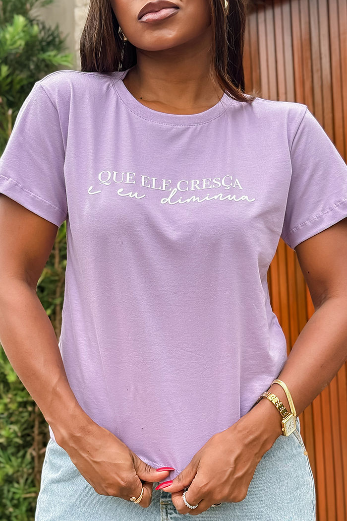 T-Shirt Que ele cresça e eu diminua AR - Lavanda