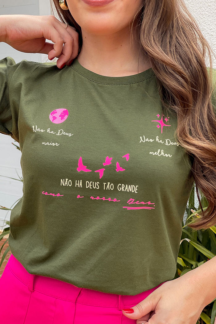 T-Shirt Não há Deus tão grande como o nosso Deus - Verde Oliva
