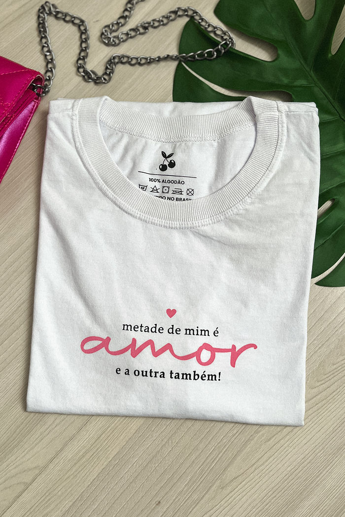 Tshirt Premium - Metade de mim - Branca