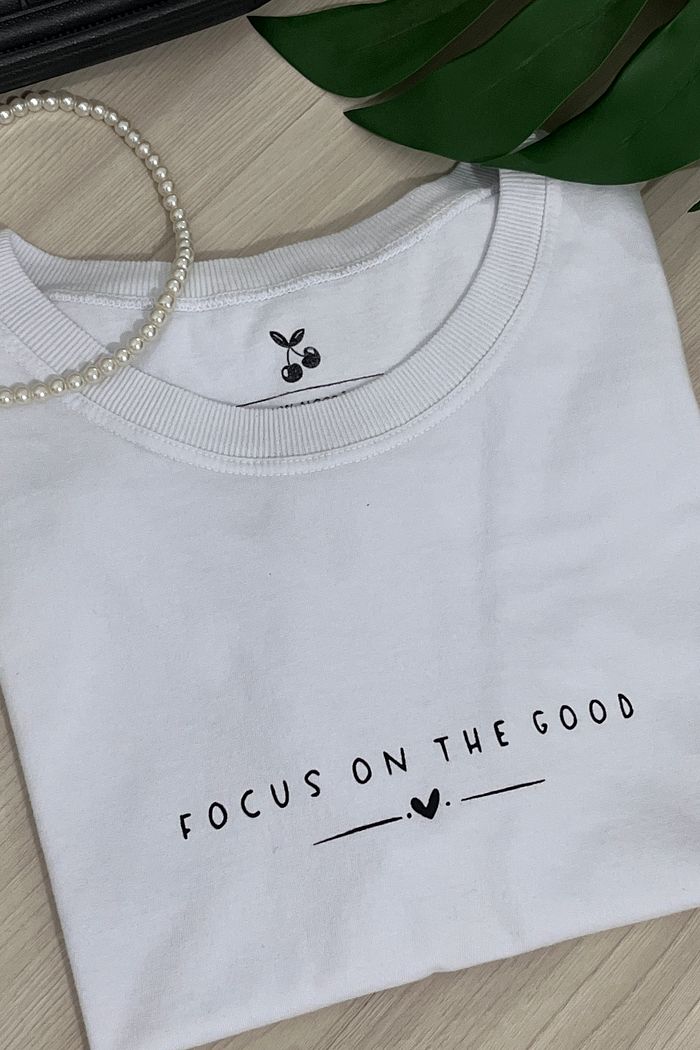 Tshirt Premium - Focus on the Good - Branca