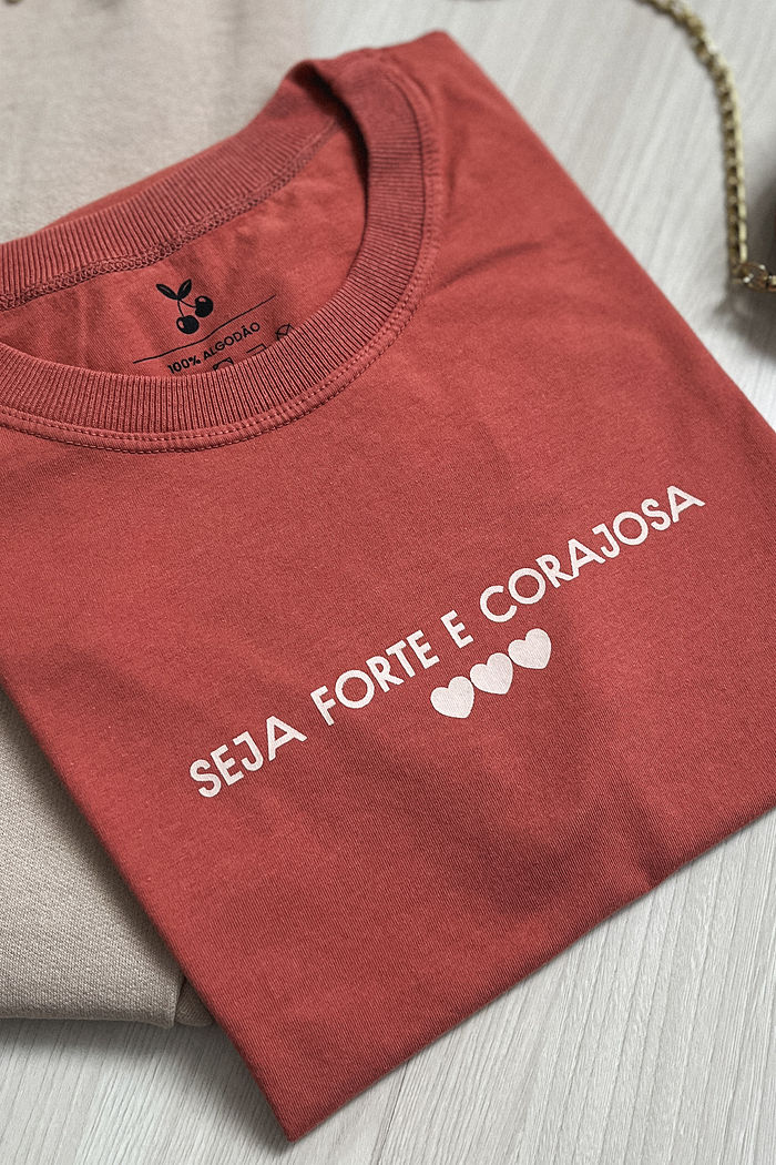 Tshirt Premium - Seja forte e corajosa - Terracota