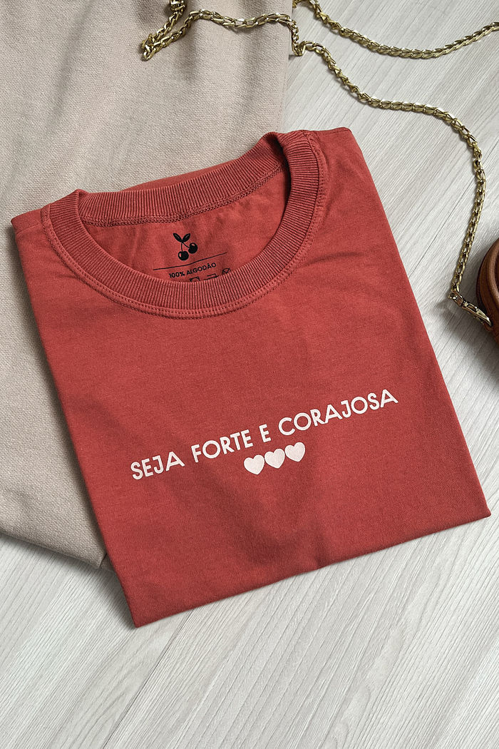 Tshirt Premium - Seja forte e corajosa - Terracota