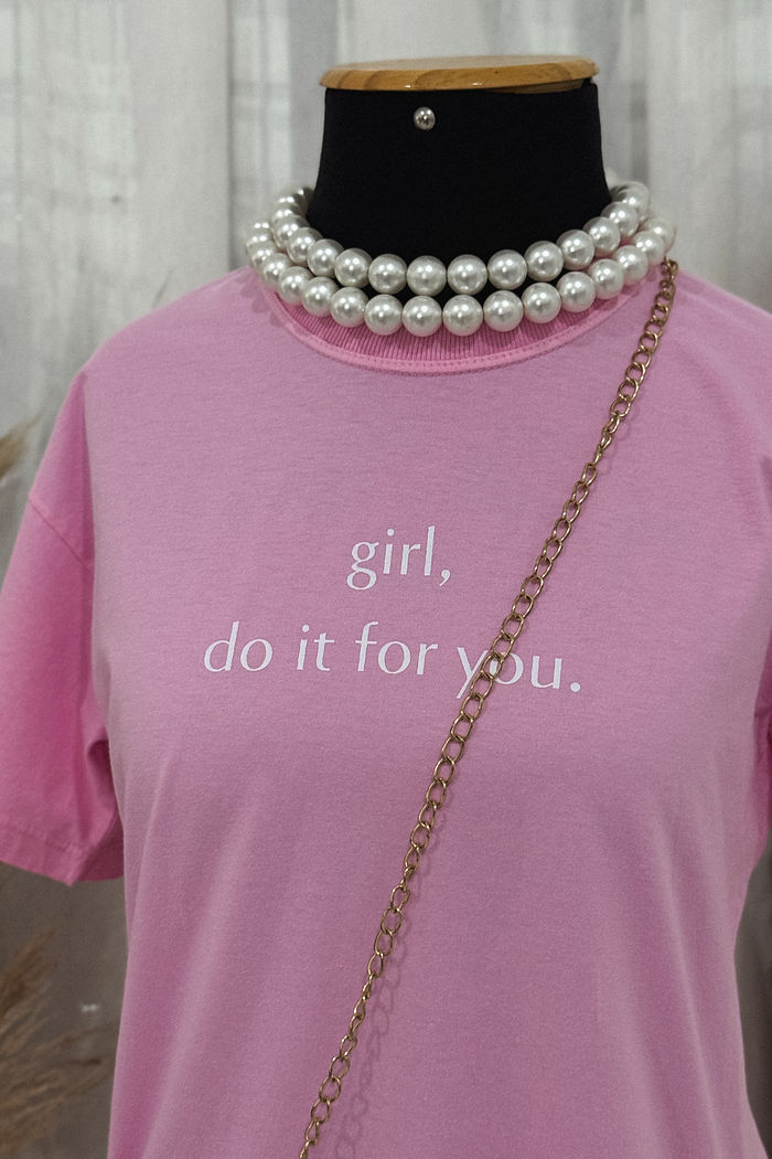 Vestido Tee - Girl, do it for you - Rosa