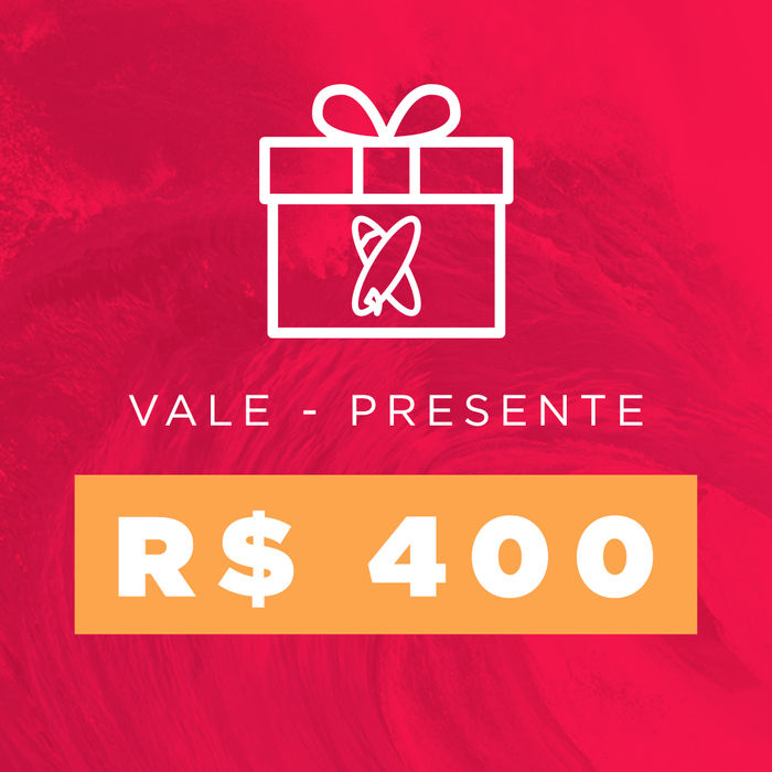 Vale Presente / Compras 400