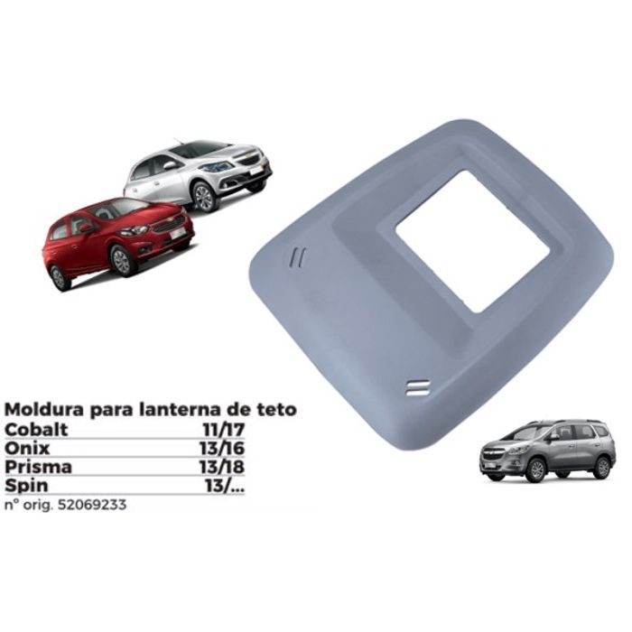 ISO1901054 - MOLDUDA LANTERNA TETO ONIX/ COBALT/ PRISMA/ SPIN EMB. COM 01 PECA - VALOR UNITARIO) - PC