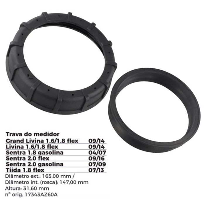 ISO1904018 G - TRAVA BOIA COMBUSTIVEL NISSAN/ LIVINA/ TIIDA- COM GUARNICAO- DIAMETRO EXTERNO 165,00MM, DIAMETRO INTERNO (ROSCA) 147,00MM, ALTURA 31,60MM (EMB. COM 01 - KIT VALOR DO KIT) - KIT