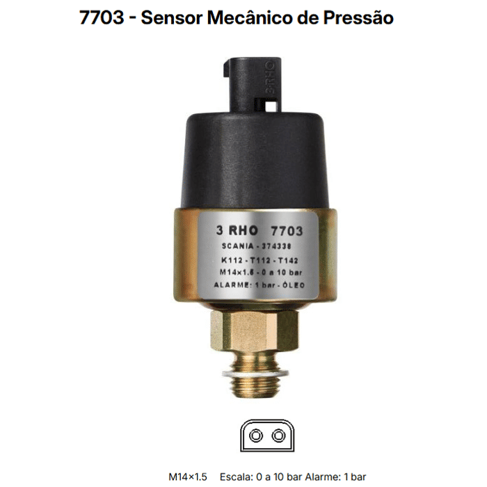RHO7703 - SENSOR PRES. SCANIA(OLEO) K112/T112/T142 - UN