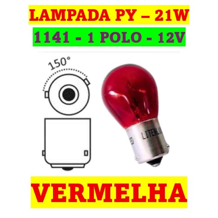 ISO14LX1056 PY VM 12 - LAMPADA HALOGENA 1056 VERMELHA PY 21W 12V BAU15S 1POLO 12497 (EMB. COM 10 PECAS - VALOR UNITARIO) - PC