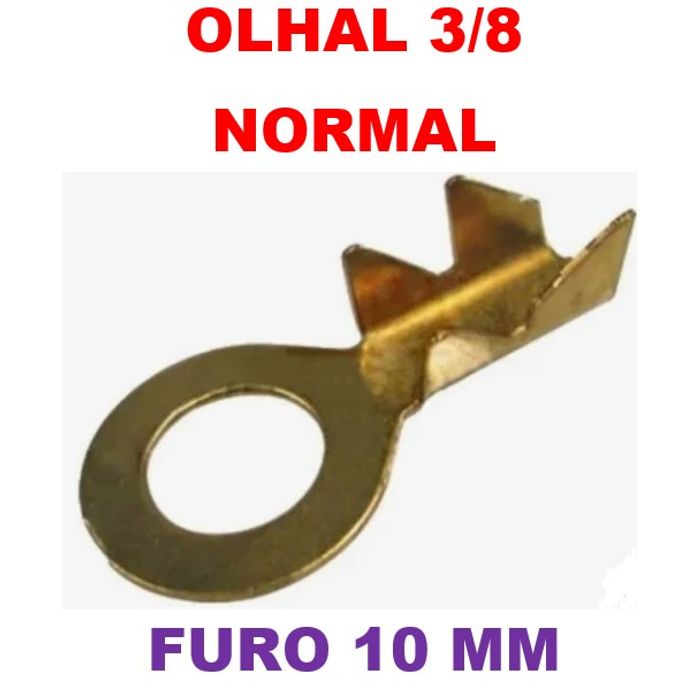 ISO1900025-10MM - TERMINAL OLHAL 3/8 COM FURO 10 MM (50 UNIDADES - VALOR UNIT.) - PC