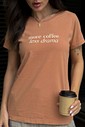 T SHIRT _  COFFEE LESS DRAMA  _  TERRACOTA