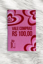 Vale Compras / Vale Presente - R$ 100,00