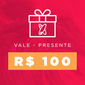 Vale Presente / Compras 100 Vale Presente / Compras 100