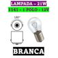 ISO14LX1141 BC 12V - LAMPADA HALOGENA 1141 21W 1141 12V BA15S 1POLO 12498PR (EMB. COM 10 PECAS - VALOR UNITARIO) - PC