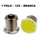 ISO14LLCBL 01 12V - LAMPADA LED BCA 12V 1 POLO - 67/1003/1141/1156 PLANA (EMB. 01 PC- VALOR UNITARIO) - PC ISO14LLCBL 01 12V - LAMPADA LED BCA 12V 1 POLO - 67/1003/1141/1156 PLANA (EMB. 01 PC- VALOR UNITARIO) - PC
