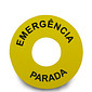Placa de Identificação PARADA EMERGÊNCIA para Botão de Emergência 22mm
