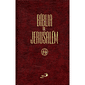 Bíblia de Jerusalém - Média Encadernada Bíblia de Jerusalém - Média Encadernada