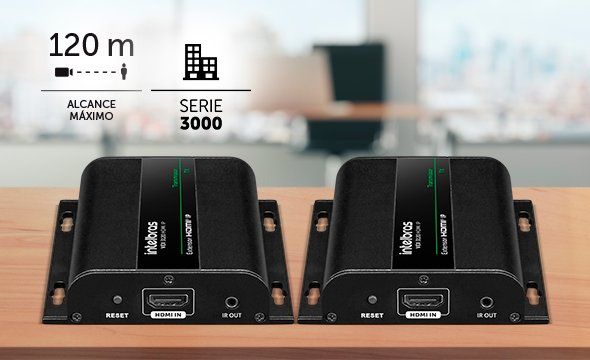 VEX 3120 HDMI IP - Facilidade nas instalações