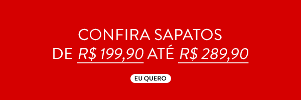sapatos de 199,90 ate 289,90