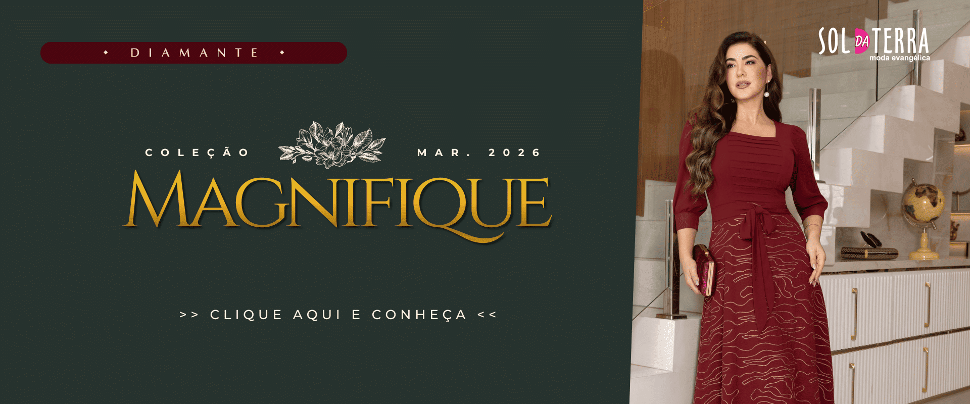 Nova Coleção Magnifique DIAMANTE