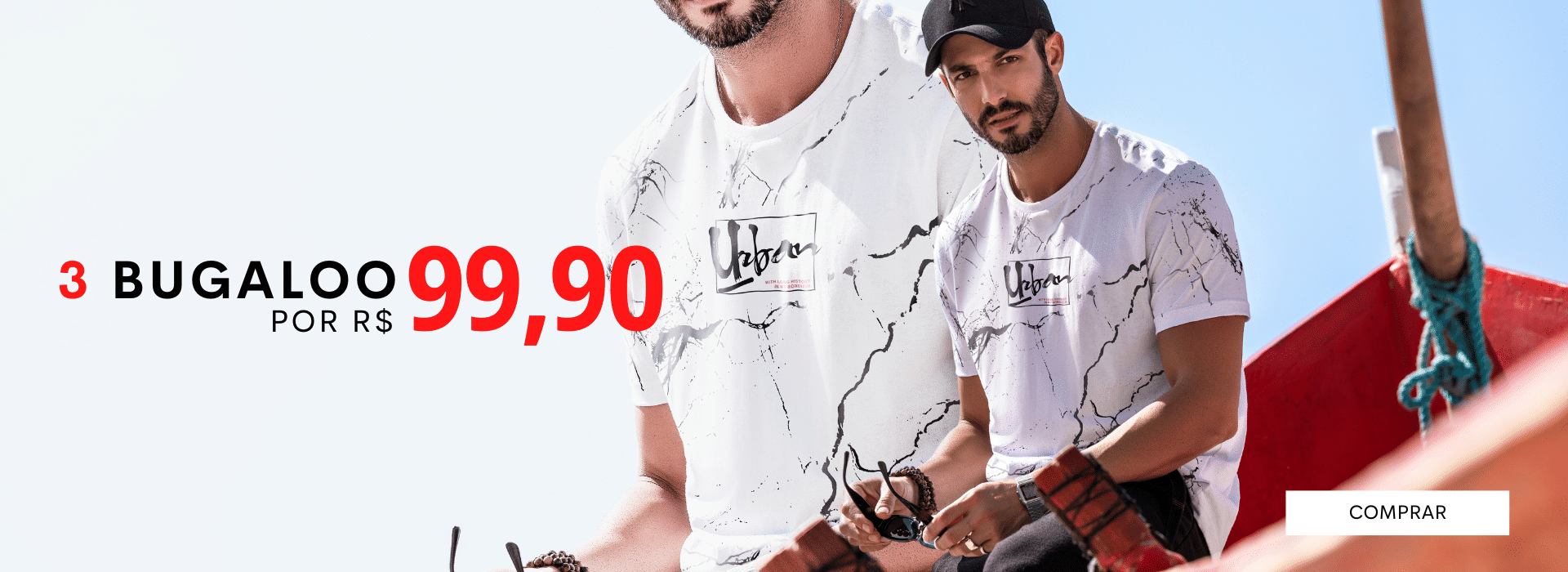 Compre 3 bugaloo por R$ 99,90