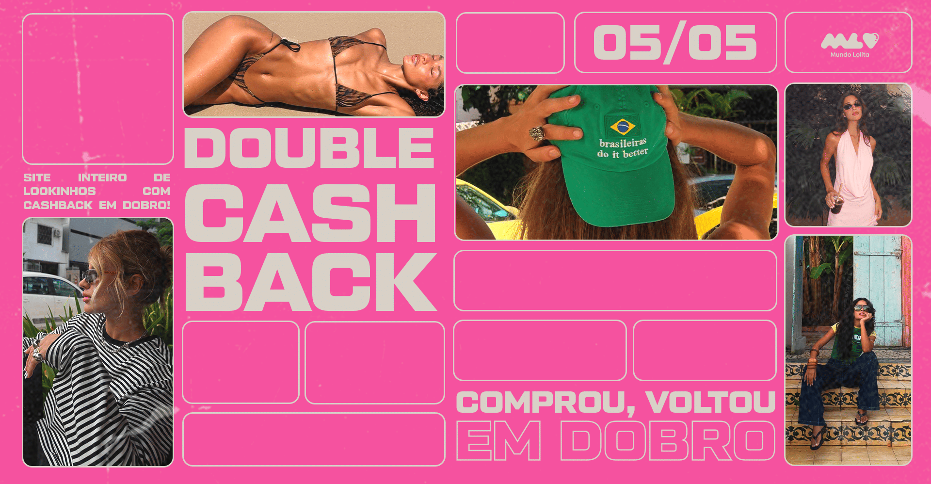 05/05: cashback em dobro!