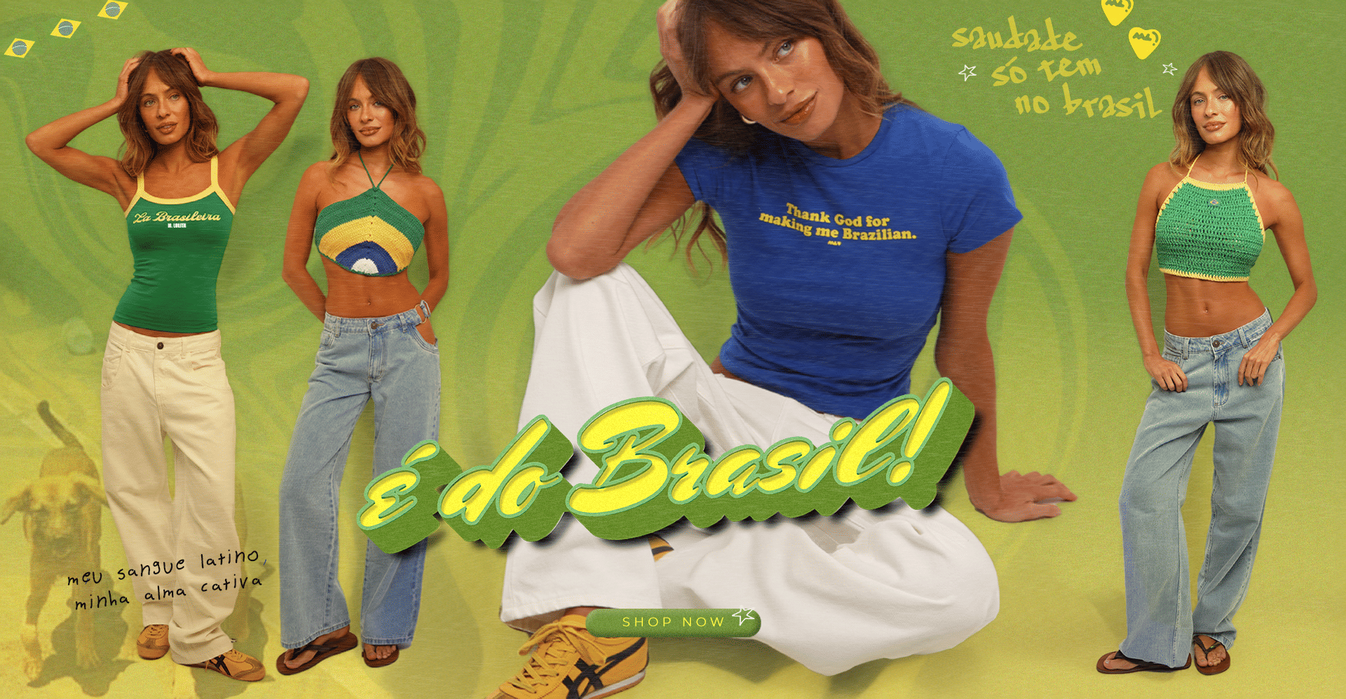 é do Brasil!
