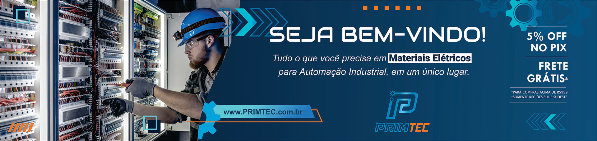 SEJA BEM VINDO A PRIMTEC! SUA LOJA DE MATERIAIS ELÉTRICOS