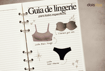 Qual lingerie usar em cada look?