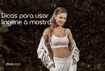 Dicas para usar lingerie à mostra