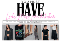 Inspirações M&G: Looks Fashion para Trabalhar!
