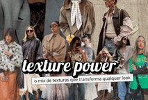 TEXTURE POWER: o mix de texturas que transforma qualquer look 🔥🧶