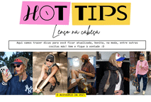 Lenços, o acessório da vez!