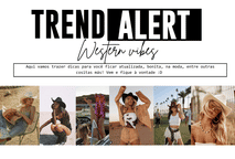 Western: A Trend Country Que as Fashionistas Amam!