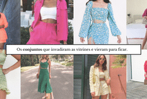 Conjuntos - Já estão em alta e prometem permanecer