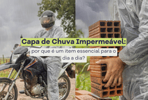 Capa de chuva impermeável: por que é um item essencial para o dia a dia