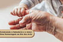 Celebrando a Sabedoria e o Amor: Uma Homenagem ao Dia dos Avós
