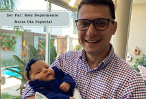 Ser Pai, pontos importantes relacionados ao nascimento do meu bebê