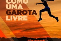 Corra como uma garota Livre!