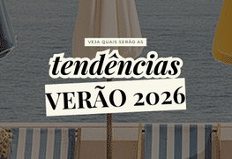Tendências do Verão 2026: 4 apostas que vão dominar a estação