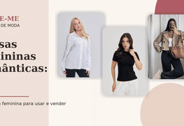 Blusas femininas românticas: a tendência que funciona na vida real