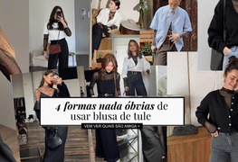 4 formas nada óbvias de usar blusa de tule